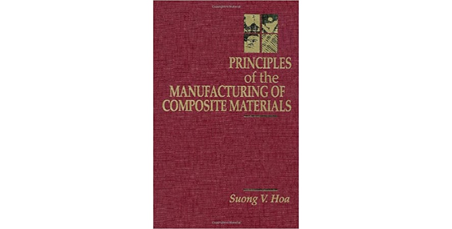 کتاب Principles of the Manufacturing of Composite Materials